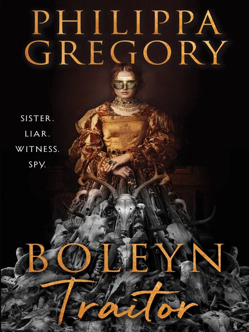 Title details for Boleyn Traitor by Philippa Gregory - Wait list